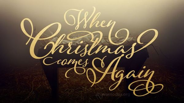 A BOOK REVIEW OF WHEN CHRISTMAS COMES AGAIN