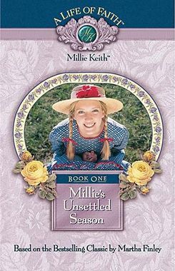 MILLIE KEITH SERIES : 
  Millie's Unsettled Season